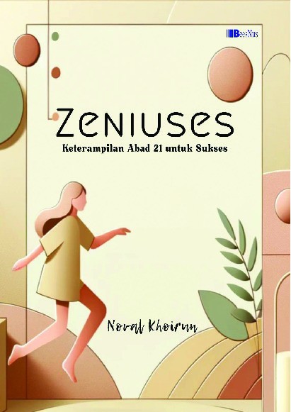Zeniuses : Keterampilan Abad 21 untuk Sukses
